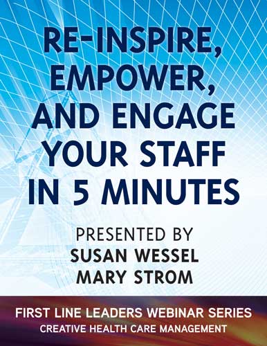 Re-inspire, Empower, and Engage Your Staff in 5 Minutes - Webinar