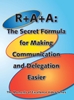 R+A+A: The Secret Formula to Making Communication and Delegation Easier Video 