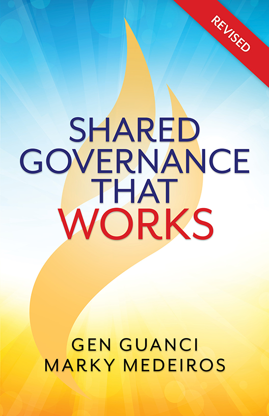 Shared Governance that Works Relationship-Based Care, Relationship-Based Cultures, Healthcare Culture, Health Care Culture