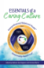 Essentials of a Caring Culture: The Interprofessional Relational Model  - B686