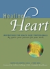 Healing with Heart: Inspirations for Health Care Professionals 