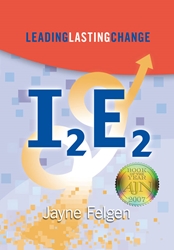 I2E2: Leading Lasting Change 