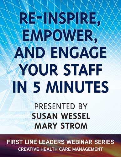 Re-inspire, Empower, and Engage Your Staff in 5 Minutes - Webinar 
