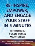 Re-inspire, Empower, and Engage Your Staff in 5 Minutes - Webinar 